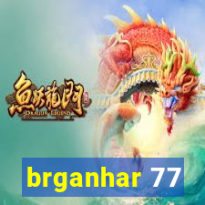 brganhar 77